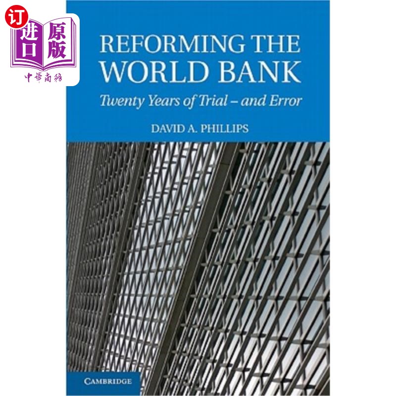 海外直订Reforming the World Bank: Twenty Years of Trial- And Error改革世界银行:二十年的试错