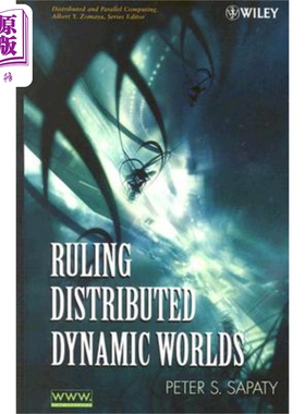 现货 主导的分布式动态世界 Ruling Distributed Dynamic Worlds Peter Sapaty 英文原版 中商原版