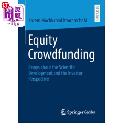 海外直订Equity Crowdfunding: Essays about the Scientific Development and the Investor Pe 股权众筹:科学发展与投资者视角