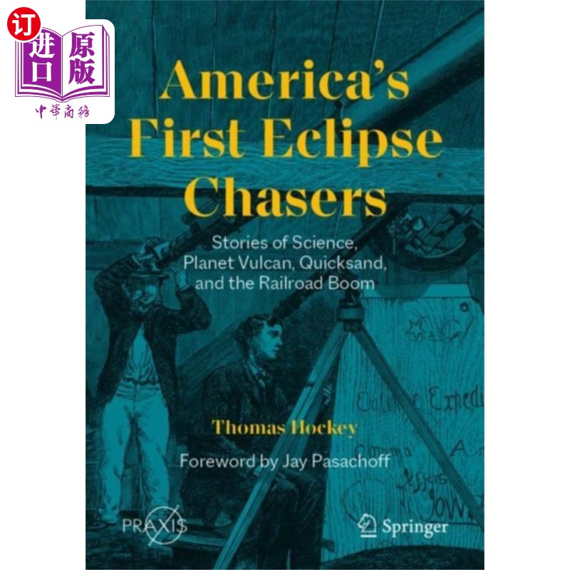 海外直订America's First Eclipse Chasers 美国第一批日食追逐者