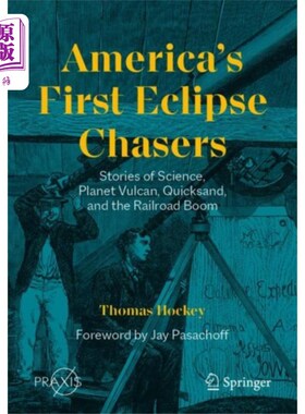 海外直订America's First Eclipse Chasers 美国第一批日食追逐者