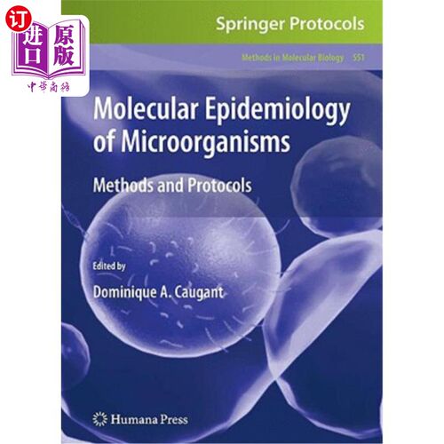 海外直订医药图书Molecular Epidemiology of Microorganisms: Methods and Protocols 微生物分子流行病学:方法和规程
