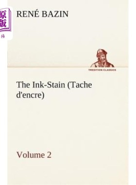 海外直订The Ink-Stain (Tache d'Encre) - Volume 2 墨迹（附呈）-第2卷