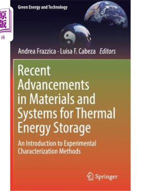海外直订Recent Advancements in Materials and Systems for Thermal Energy Storage: An Intr 热能储存材料和系统的最新进