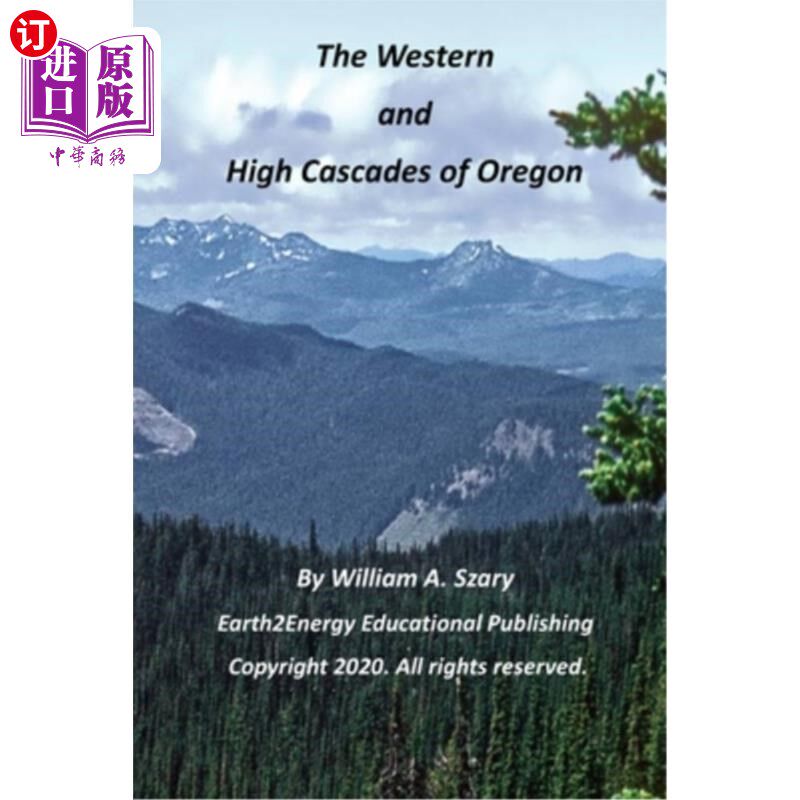 海外直订The Western and High Cascades of Oregon 俄勒冈州西部和高瀑布