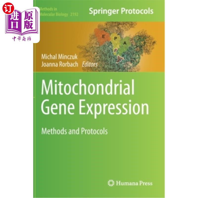 海外直订医药图书Mitochondrial Gene Expression: Methods and Protocols 线粒体基因表达:方法和方案