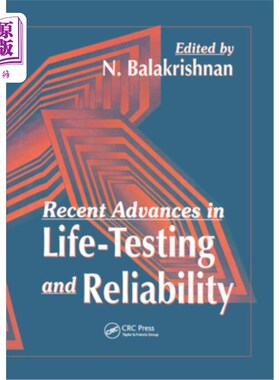 海外直订Recent Advances in Life-Testing and Reliability 寿命试验与可靠性研究进展