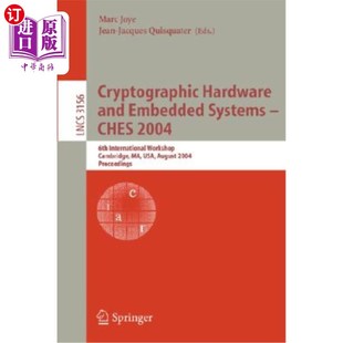 Works 系统——Ch Embedded 2004 6th Ches and Systems 加密硬件和嵌入式 海外直订Cryptographic International Hardware