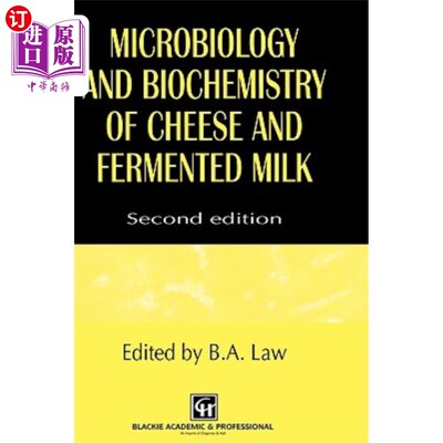 海外直订Microbiology and Biochemistry of Cheese and Fermented Milk 奶酪和发酵乳的微生物学和生物化学