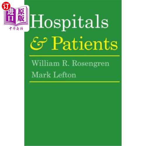 海外直订医药图书Hospitals and Patients 医院和病人