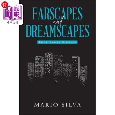 海外直订Farscapes and Dreamscapes: Four Short Stories 戏曲与梦幻：四篇短篇小说
