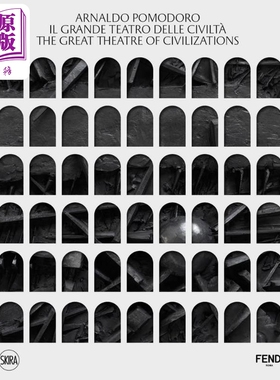 Arnaldo Pomdoro: The Great Theatre Of Civilizations 进口艺术 意大利雕塑家阿纳尔多·波莫多罗【中商原版】