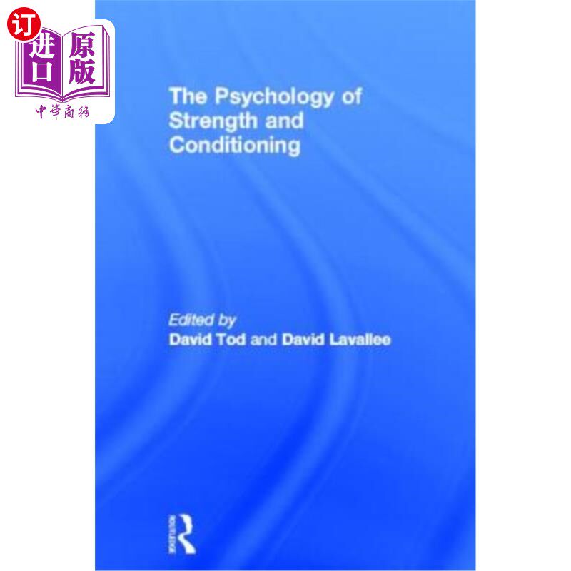 海外直订The Psychology of Strength and Conditioning 力量和调节心理学