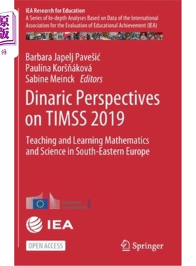 海外直订Dinaric Perspectives on Timss 2019: Teaching and Learning Mathematics and Scienc Timss 2019