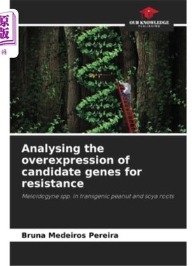 海外直订Analysing the overexpression of candidate genes for resistance 耐药候选基因过表达分析