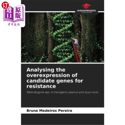 海外直订Analysing the overexpression of candidate genes for resistance 耐药候选基因过表达分析