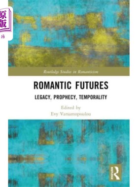 海外直订Romantic Futures 浪漫的期货