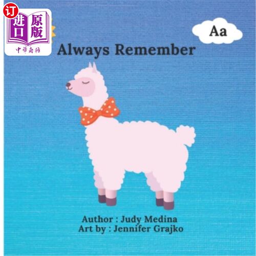 海外直订Always Remember: Aa in The A - Z Series 永远记住:Aa在A - Z系列