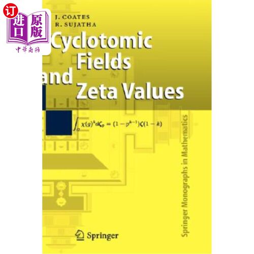 海外直订Cyclotomic Fields and Zeta Values 循环场和ζ值