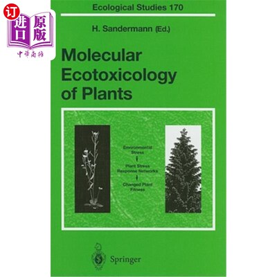 海外直订Molecular Ecotoxicology of Plants 植物分子生态毒理学“，