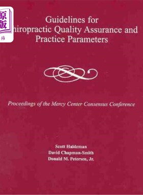 海外直订医药图书Guidelines for Chiropractic Quality Assurance and Practice Parameters 脊骨疗法质量保证和实践参数指