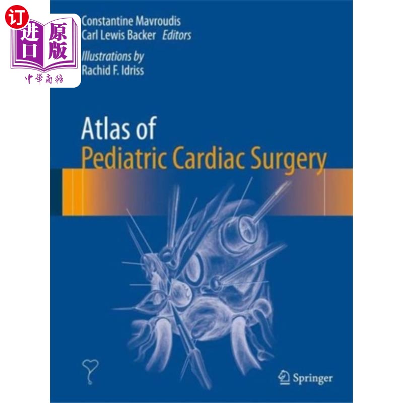 海外直订医药图书Atlas of Pediatric Cardiac Surgery 儿童心脏外科图集