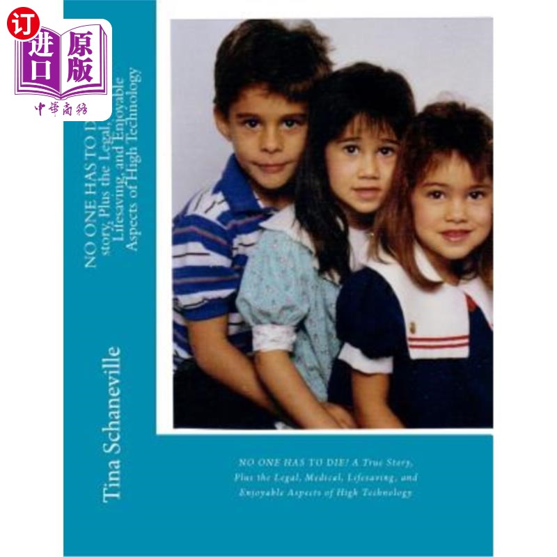 海外直订NO ONE HAS TO DIE! A True story, Plus the Legal, Medical, Lifesaving, and Enjoya 没有人会死!一个真实的故事