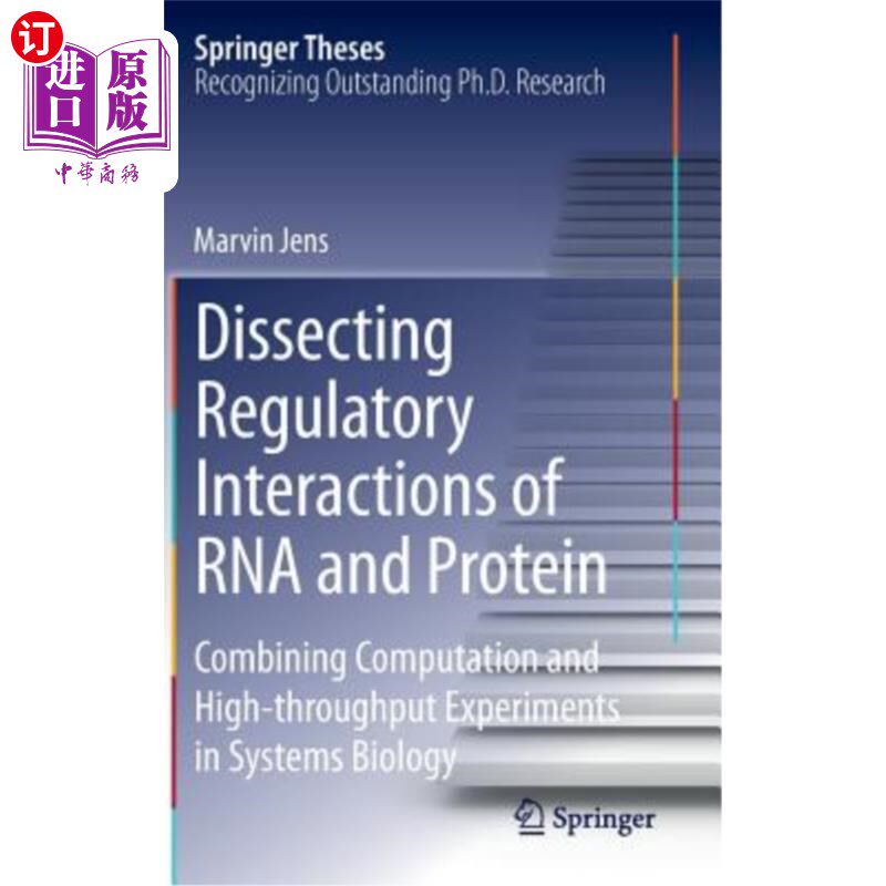 海外直订Dissecting Regulatory Interactions of RNA and Protein: Combining Computation and 剖析RNA和蛋白质的调节相互
