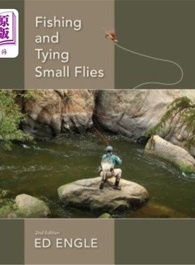 海外直订Fishing and Tying Small Flies 钓鱼和绑小苍蝇