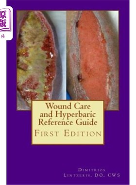 海外直订医药图书Wound Care and Hyperbaric Reference Guide 伤口护理和高压参考指南