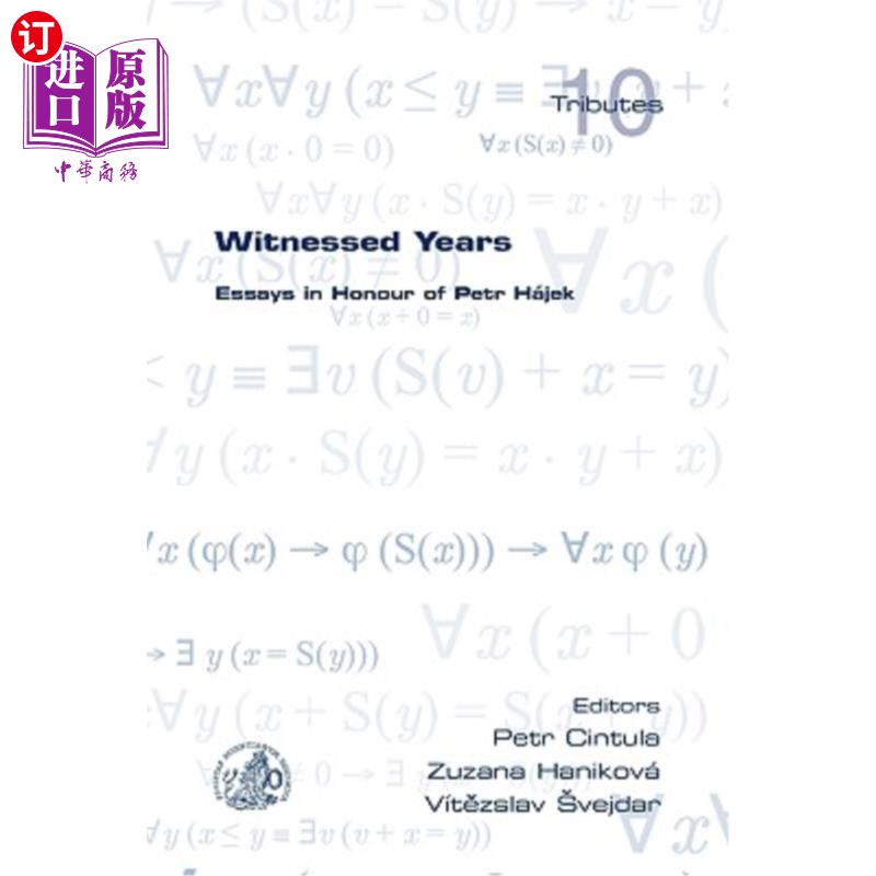 海外直订Witnessed Years: Essays in Honour of Petr Hajek 见证岁月：纪念彼得哈耶克的散文