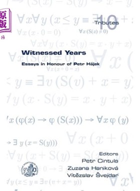 海外直订Witnessed Years: Essays in Honour of Petr Hajek 见证岁月：纪念彼得哈耶克的散文