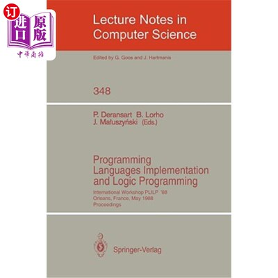 海外直订Programming Languages Implementation and Logic Programming: International Worksh 程序设计语言实现和逻辑程序