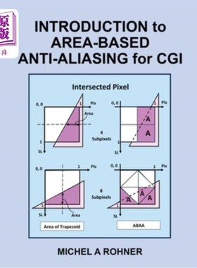 海外直订Introduction to Area-Based Anti-Aliasing for CGI 基于区域的CGI抗锯齿介绍