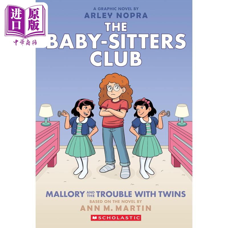 保姆俱乐部之小保姆17  A Graphic Novel the Baby Sitters Club 17 英文原版 Arley Nopra Ann M Martin【中商原版】
