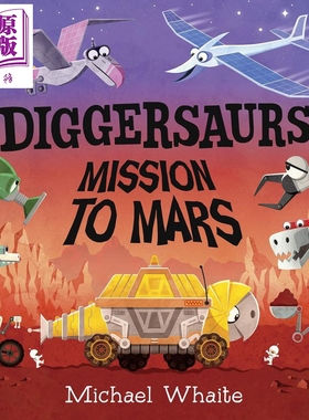 现货 Diggersaurs Mission to Mars 忙碌的恐龙工程车 火星任务 英文原版 进口图书 儿童绘本 故事图画书 3-5岁【中商原版】