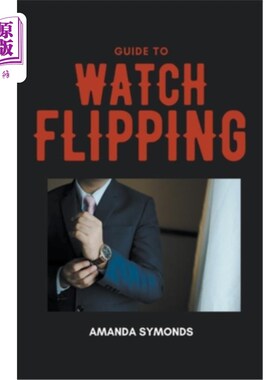 海外直订Guide to Watch Flipping 手表翻转指南