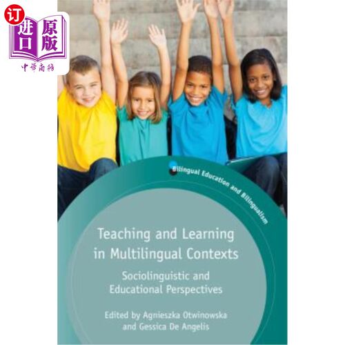海外直订Teaching and Learning in Multilingual Contexts: Sociolinguistic and Educational  多语言语境下的教与学:社会