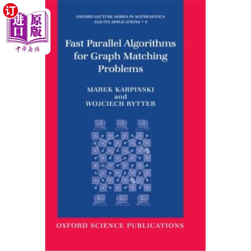 海外直订Fast Parallel Algorithms for Graph Matching Problems 图匹配问题的快速并行算法