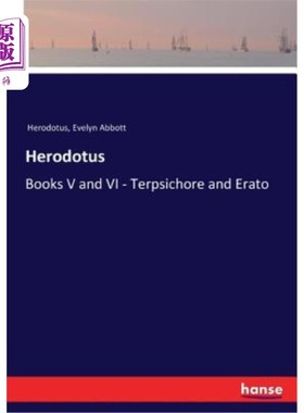 海外直订Herodotus: Books V and VI - Terpsichore and Erato 希罗多德：第五册和第六册——特普西乔里和埃拉托