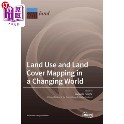 海外直订Land Use and Land Cover Mapping in a Changing World 变化世界中的土地利用和土地覆盖制图