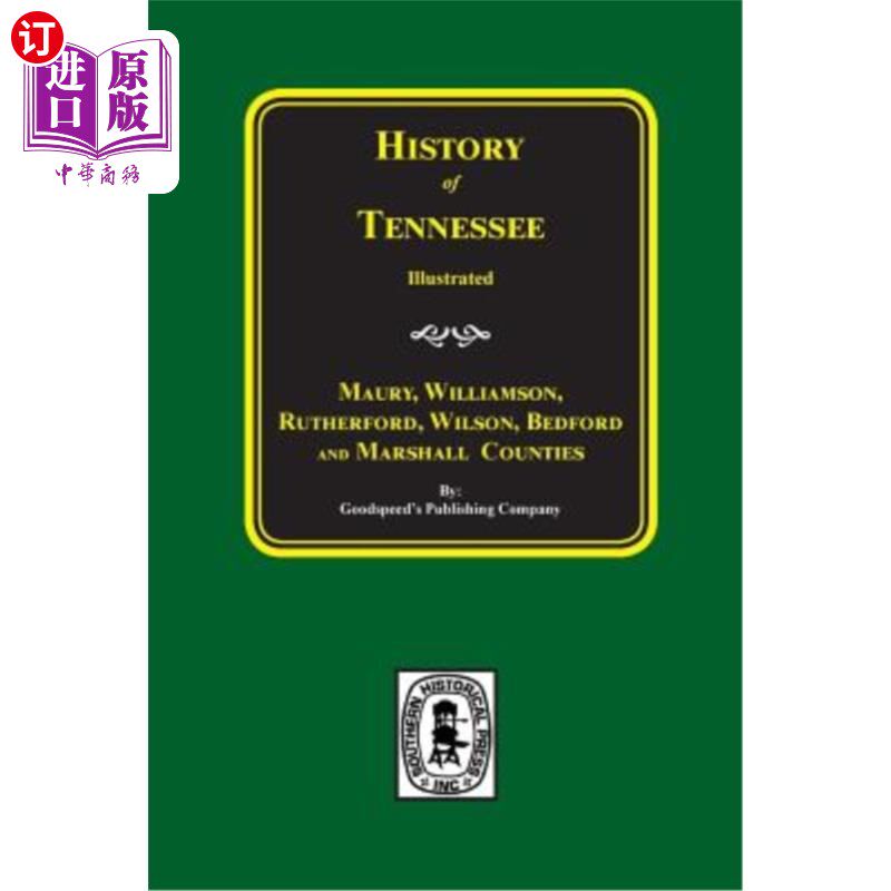 海外直订Maury, Williamson, Rutherford, Wilson, Bedford, and Marshall Counties, History O 莫里县、威廉姆森县、卢瑟福