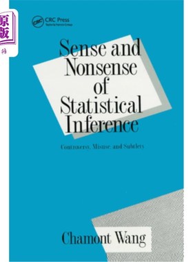 海外直订Sense and Nonsense of Statistical Inference: Controversy: Misuse, and Subtlety 统计推断的意义和无意义:争议: