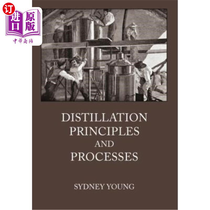 海外直订Distillation Principles and Processes