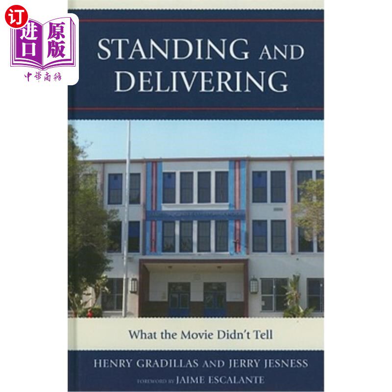 海外直订Standing and Delivering: What the Movie Didn't Tell 站立和传递：电影没有讲述什么