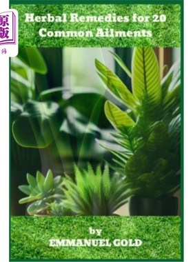 海外直订医药图书Herbаl Remedies fоr 20 Cоmmоn Аilments 草药偏方c . 10 c . c .