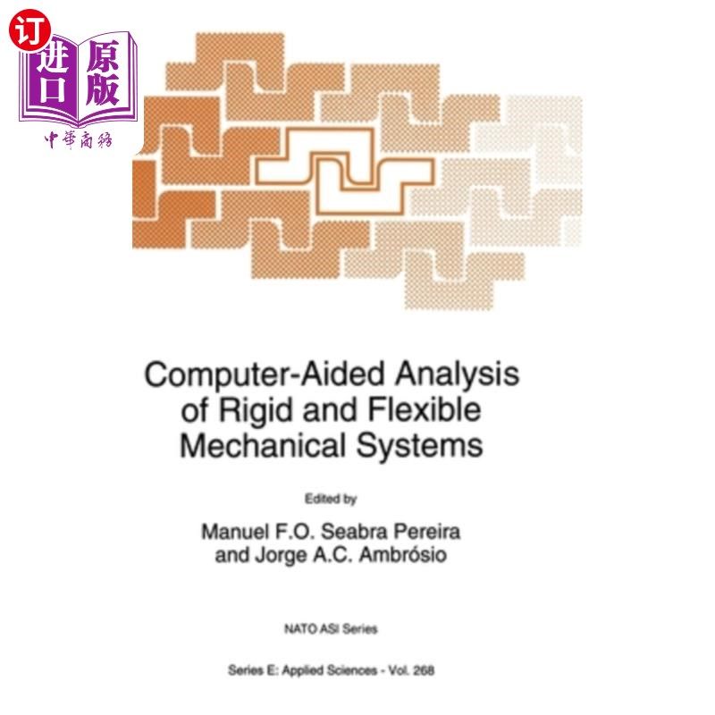 海外直订Computer-Aided Analysis of Rigid and Flexible Mechanical Systems 刚性和柔性机械系统的计算机辅助分析