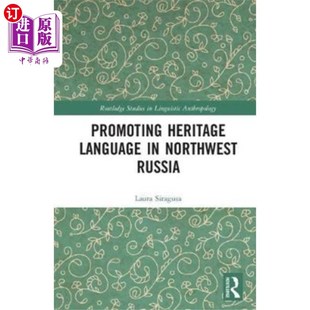 海外直订Promoting Heritage Language in Northwest Russia 俄罗斯西北地区遗产语言的推广