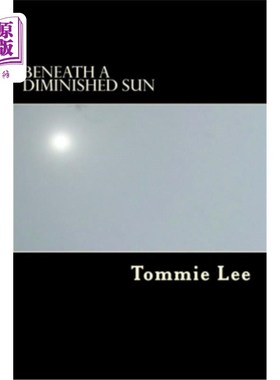海外直订Beneath A Diminished Sun 在暗淡的阳光下
