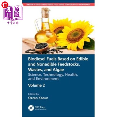 海外直订Biodiesel Fuels Based on Edible and Nonedible Fe... 基于可食用和不可食用原料、废物和藻类的生物柴油燃料
